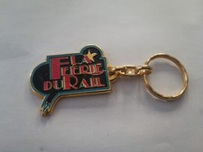 Porte clés LA FEERIE DU RAIL Spectacle Magique ROCAMADOUR Keychain Vintage 80'