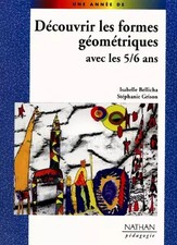 Découvrir les formes géométriques avec les 5-6 ans, Collectif