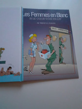 LES FEMMES EN BLANC...si le coeur vous en dit...éd france loisirs 2006