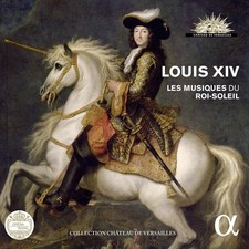 Marc-Antoine Charpentier Louis XIV: Les Musiques Du Roi-Soleil (CD) Album