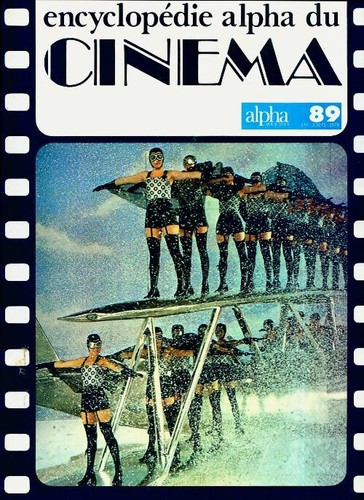 Encyclopédie alpha cinéma - encyclopédie, du
