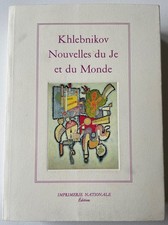 Khlebnikov Nouvelles du Je et
