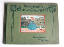 RARE LIVRE ENFANT! KINDERDEUNTJIES UIT GROOTMOEDERS TIJD RIE CRAMER 1922 UTRECHT