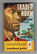 TRADER HORN  MICHEL DUINO JOUBERT   MARABOUT JUNIOR 1961