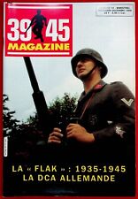 39-45 MAGAZINE N° 14 : La Flak 1935-1945 la DCA allemande