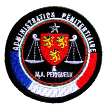 PRISON ADMINISTRATION PATCH ♦ HOUSE ARREST PERIGUEOUS ♦ Embroidered ♦