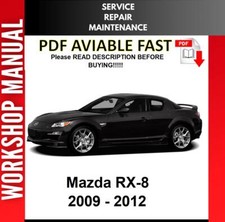 MAZDA RX-8 RX8 2009 2010 2011 2012 SERVICE REPAIR WORKSHOP MANUAL