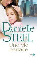 Une vie parfaite by Steel, Danielle