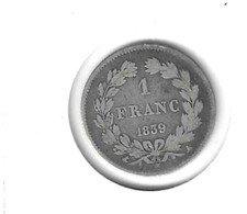 FRANCE : 1 franc 1839 A - LOUIS PHILLIPE  - TB/G25 - SILVER