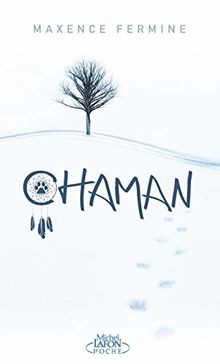 Chaman fermine maxence - chaman,