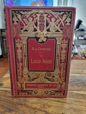 Le Loup Noir Par H. De Charlieu, Hachette 1905