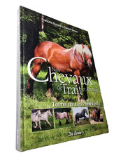 Nos Chevaux de Trait et