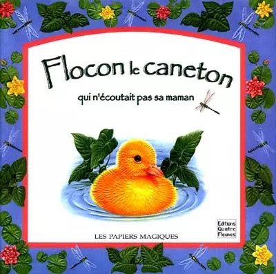 Flocon caneton qui - le,