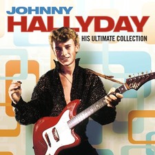 Johnny Hallyday His Ultimate