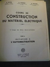 Construction du matériel électrique tome 6: initiation a l'automatisation