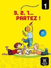 3, 2 , 1 PARTEZ ! 1. LIBRO DEL ALUMNO (FLE NIVEAU SCOLAIRE By Marina Mint