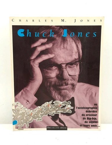 Chuck jones l autobiographie - chuck, :