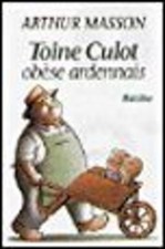 Toine Culot obèse ardennais |