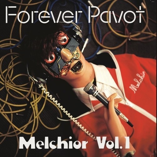 Forever pavot melchior vol - forever,