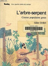 L'Arbre-Serpent. Contes