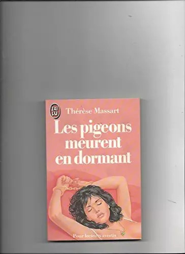 Les pigeons meurent - , en