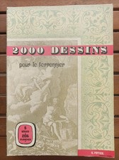2000 DESSINS POUR LE FERRONNIER G. POTIER FERRONNERIE TRAVAIL DU FER SERRURERIE