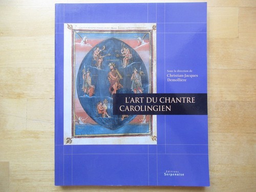 Art chantre carolingien - l', du
