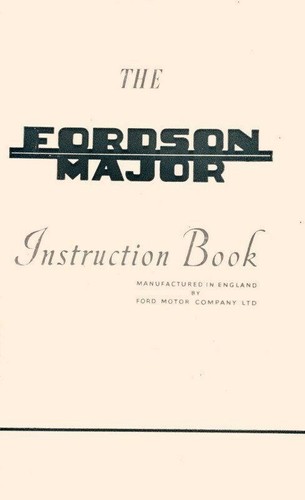 Fordson major tractor - fordson,