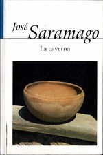 La caverna - José Saramago