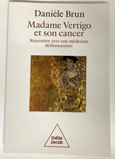 MADAME VERTIGO et son CANCER