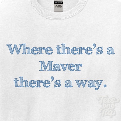 Where maver there a - there's,