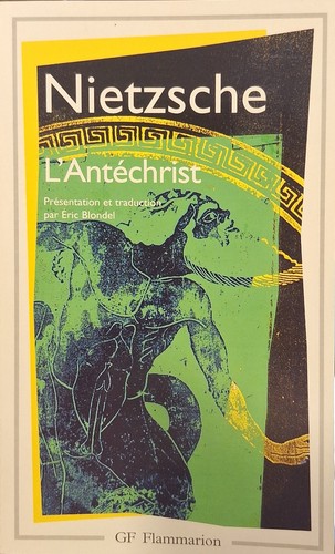 Nietzsche antéchrist gf - nietzsche, l'antéchrist