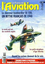 Le FANA de l' AVIATION n°380. juillet 2001 - SE 100, MYTHE français de 1940