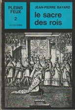 Le Sacre des Rois. Jean-Pierre
