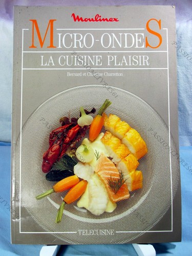 Micro ondes cuisine plaisir - cuisine,