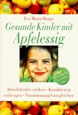 Gesunde Kinder mit Apfelessig de Eva M. Haaga | Livre | état très bon