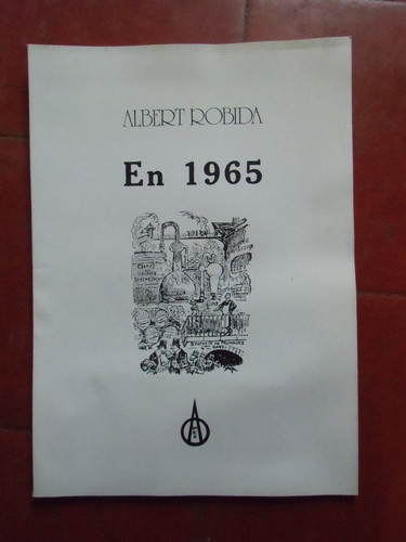 Albert robida 1965 tirage - en,