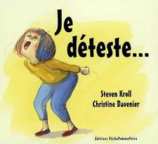 Je déteste..., Kroll Steven