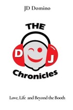 DJ Chronicles: Love, Life and