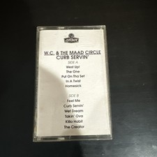 WC And The Mad Circle - Curb Servin’ Cassette Tape (Rare Advance Promo) 