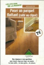 Poser un parquet flottant (collé ou c... -  - V450151