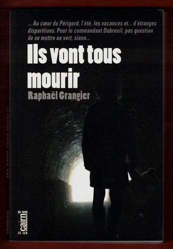 Ils vont tous mourir - , [de