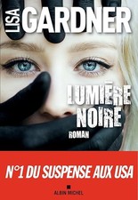 Lumière noire - Gardner, Lisa