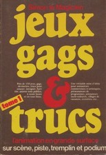 Jeux, gags & trucs Tome I -