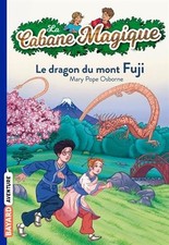 LA CABANE MAGIQUE: LE DRAGON DU MONT FUJI/VOL 32 By Ken Follett *Mint Condition*