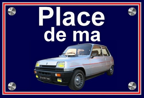 Plaque place ma renault 5 - plaque, "
