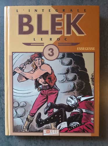 Blek roc intégrale 3 - l'intégrale,