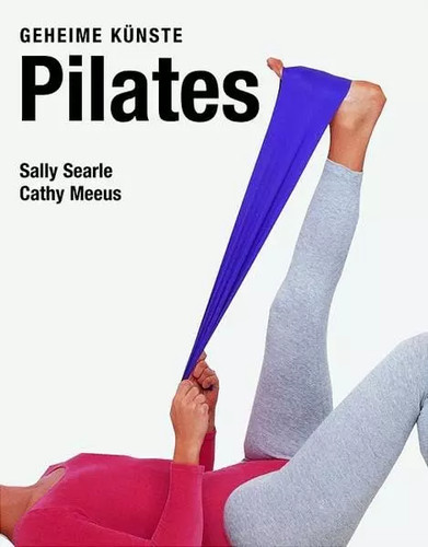 Pilates geheime künste - geheime,