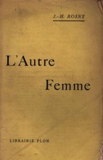 L'autre femme - J.H. Rosny -