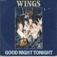 Good Night Tonight - Wings 45